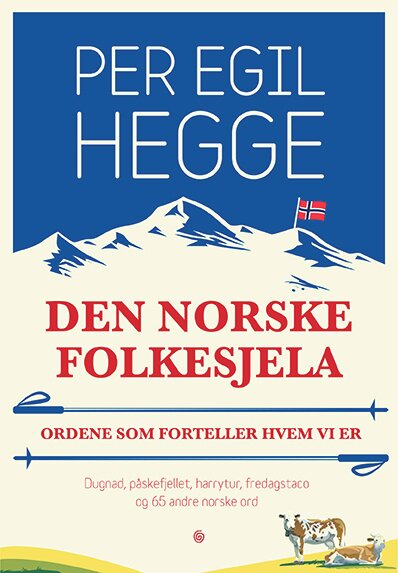 Org den norske folkesjela hoy